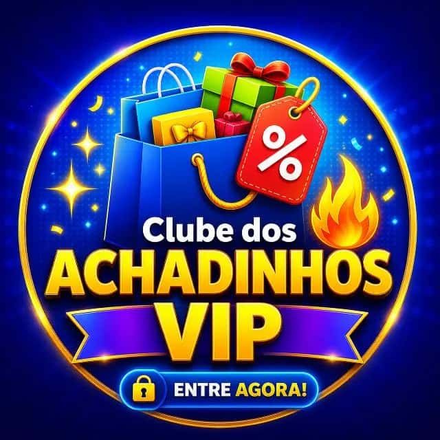 Clube Dos Achadinhos Vip — grupos de WhatsApp