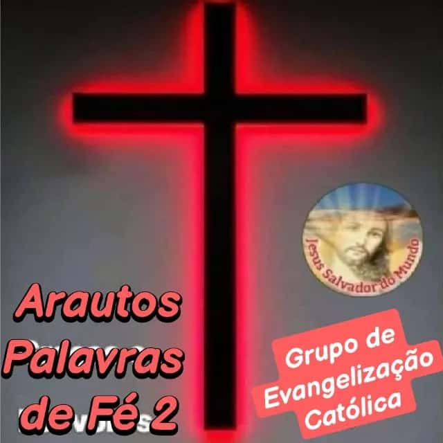 Arautos Palavras de Fé 2 — grupos de WhatsApp