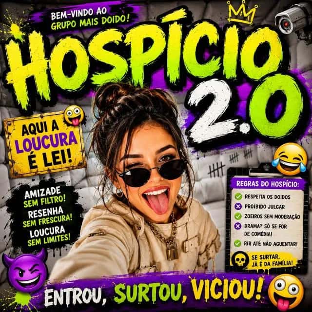 Hospício 2.0 — grupos de WhatsApp