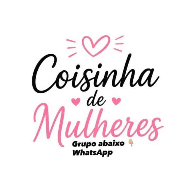 Coisinha De Mulheres — grupos de WhatsApp