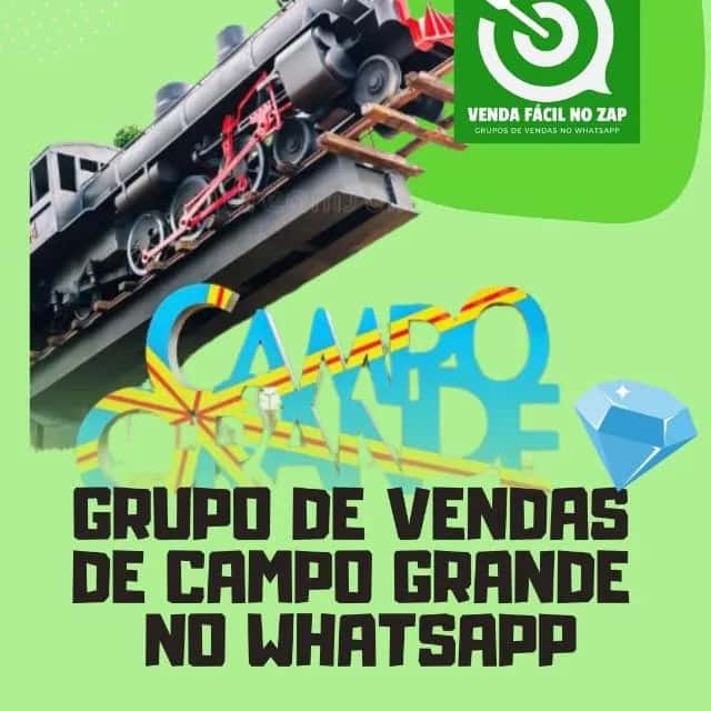 10 Vendas Cidade Campo Grande MS - Grupo 2 | Venda Fácil no Zap — grupos de WhatsApp