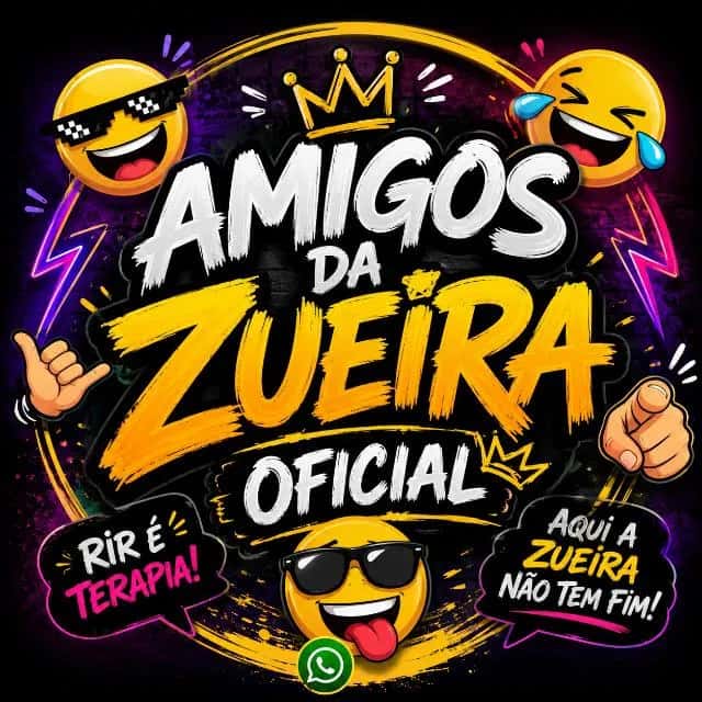 Amigos da zueira OFC — grupos de WhatsApp