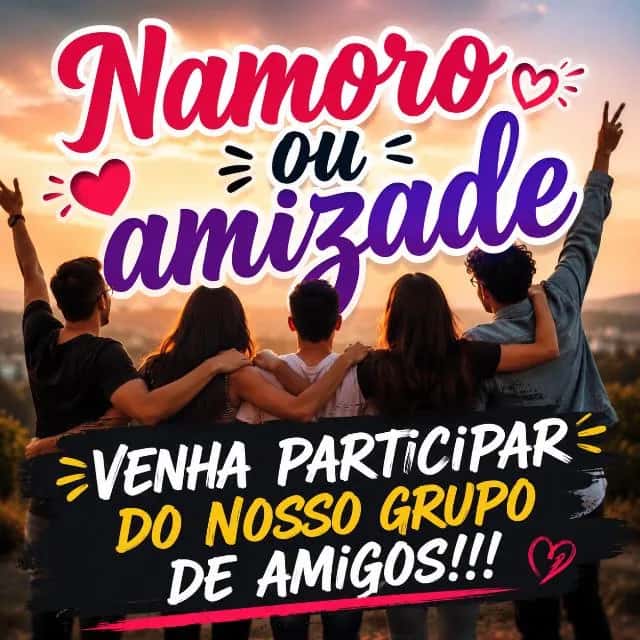 Namoro Ou Amizades — grupos de WhatsApp