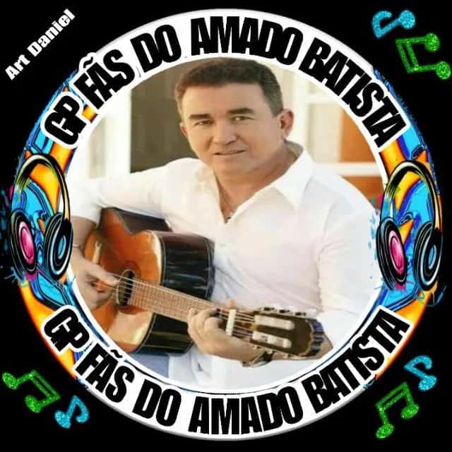GP Fãs Do Amado Batista E Amigos — grupos de WhatsApp