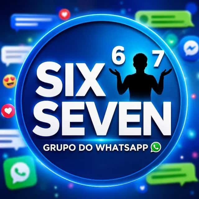 Six Seven 67 — grupos de WhatsApp