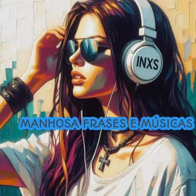 Manhosa Frases e Músicas — grupos de WhatsApp