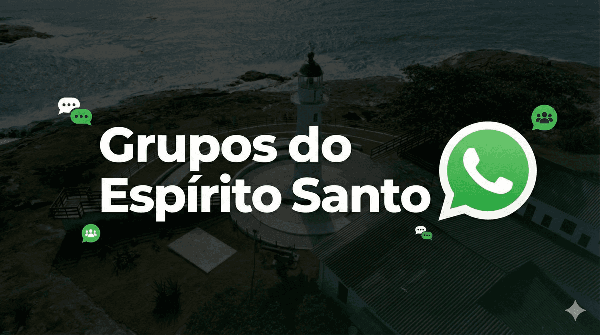 Grupos de WhatsApp Espírito Santo: Links 2026