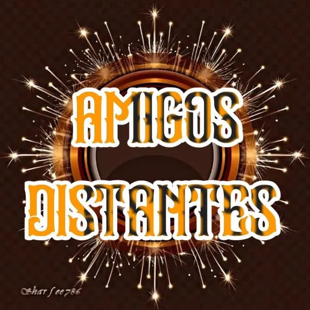 Amigos Distantes