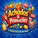 Achados e Promoções Para Você — grupos de WhatsApp
