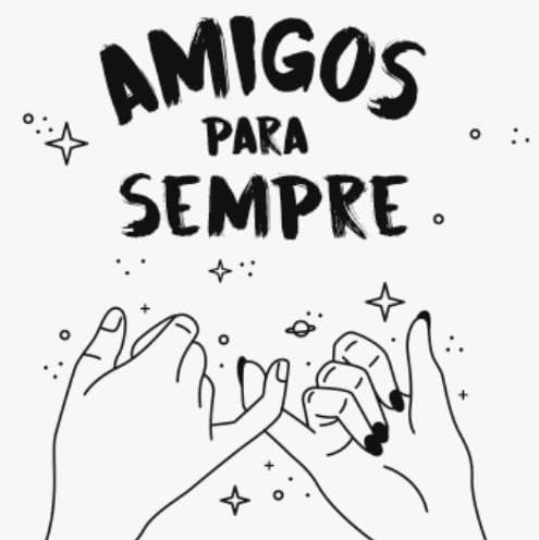 Amigos Para Sempre — grupos de WhatsApp