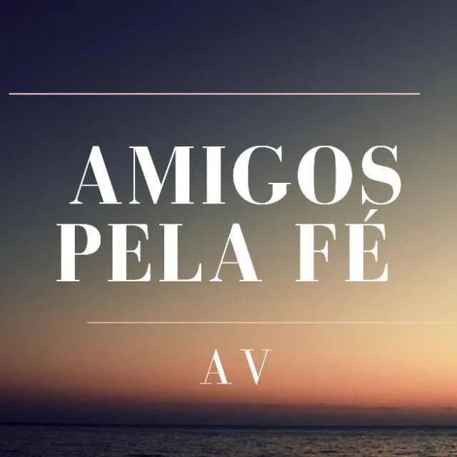Amigos Pela Fé — grupos de WhatsApp