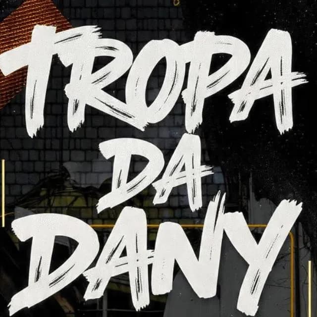 Tropa Da Dany — grupos de WhatsApp