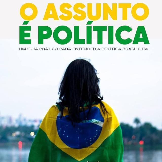 O Assunto É Política
