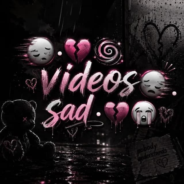 Videos Sad