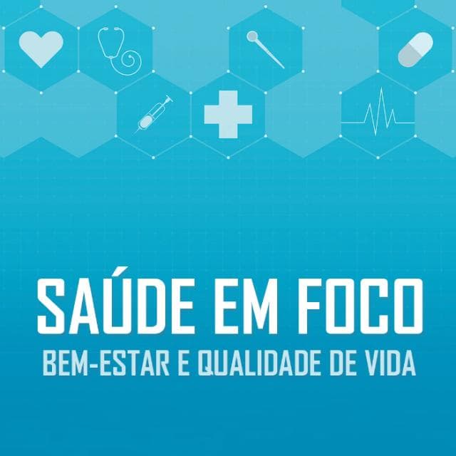 Saude Em Foco - Bem Estar E Qualidade De Vida — grupos de WhatsApp
