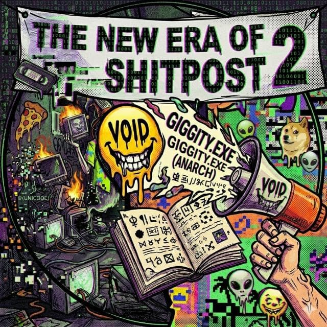 THE NEW ERA OF SHITPOST