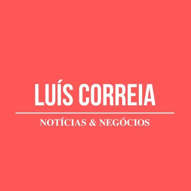 Luis Correia - Noticias e Negocios