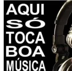 Aqui Só Toca Músicas Boas