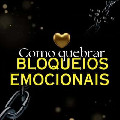 Quebrando Bloqueios Emocionais — grupos de WhatsApp