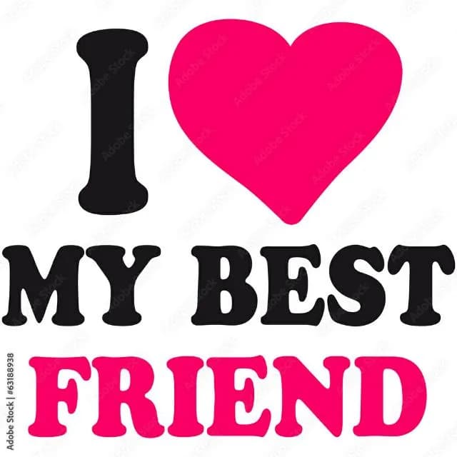 I Love My Best Friends