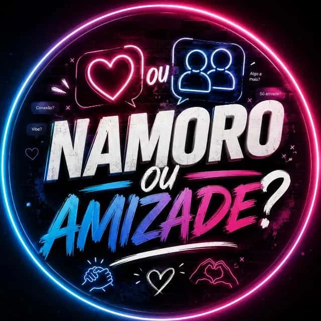 Namoro ou Amizade? — grupos de WhatsApp
