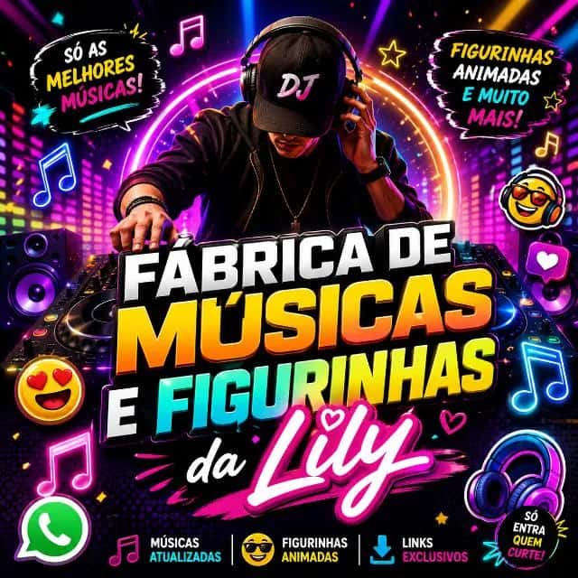 Fábrica De Figurinhas & Musicas Da Lily — grupos de WhatsApp
